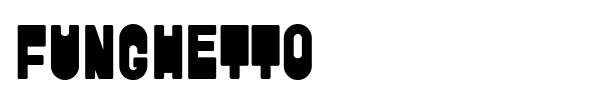 FunGhetto font preview